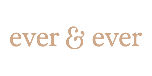 Ever & Ever